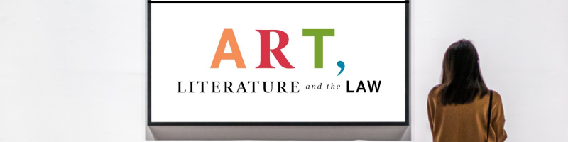Art, Literature and the Law