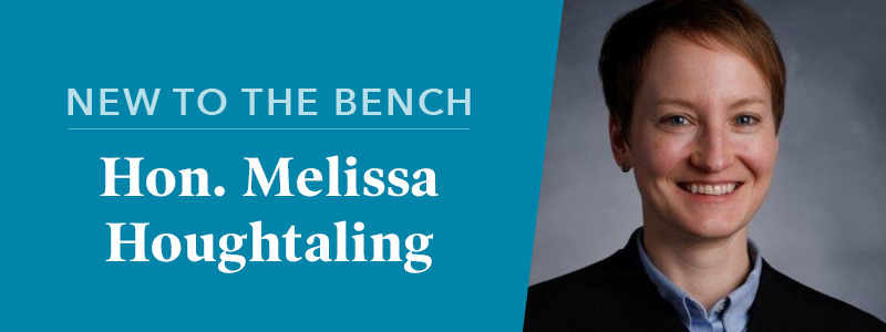 New to the Bench: Hon. Melissa Houghtaling