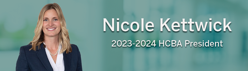 Nicole Kettwick 2023-2024 HCBA President